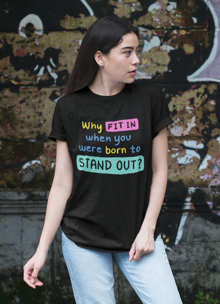 STAND OUT 100% COTTON T-SHIRT (UNISEX FIT)