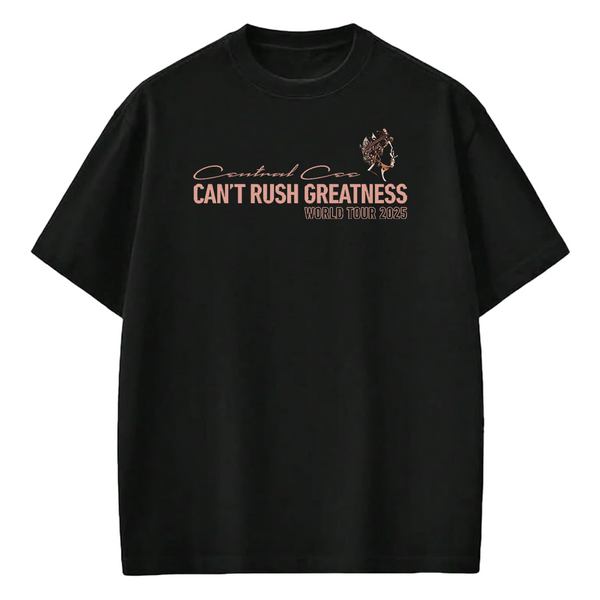 Can’t Rush Greatness Tee
