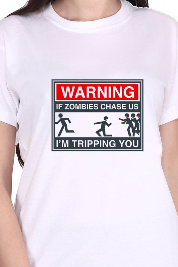 WARNING! If Zombies Chase US (F) - White