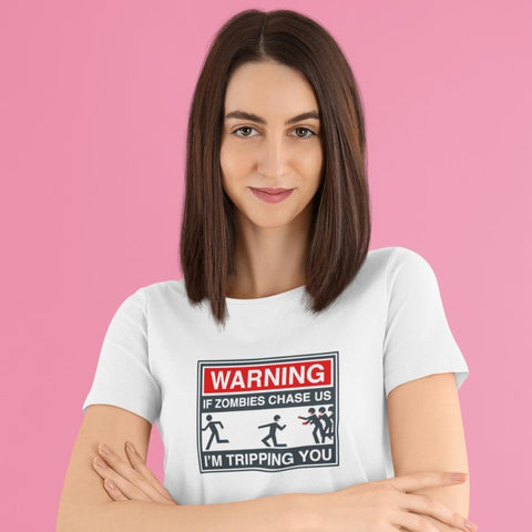 WARNING! If Zombies Chase US (F) - White