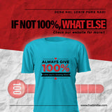Always Give 100% Unless (F) - Turquoise Blue