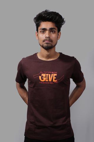 Don't Give Up Chocolate Brown T-SHIRT (UNISEX FIT)