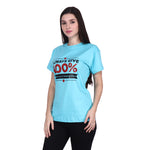 Always Give 100% Unless (F) - Turquoise Blue