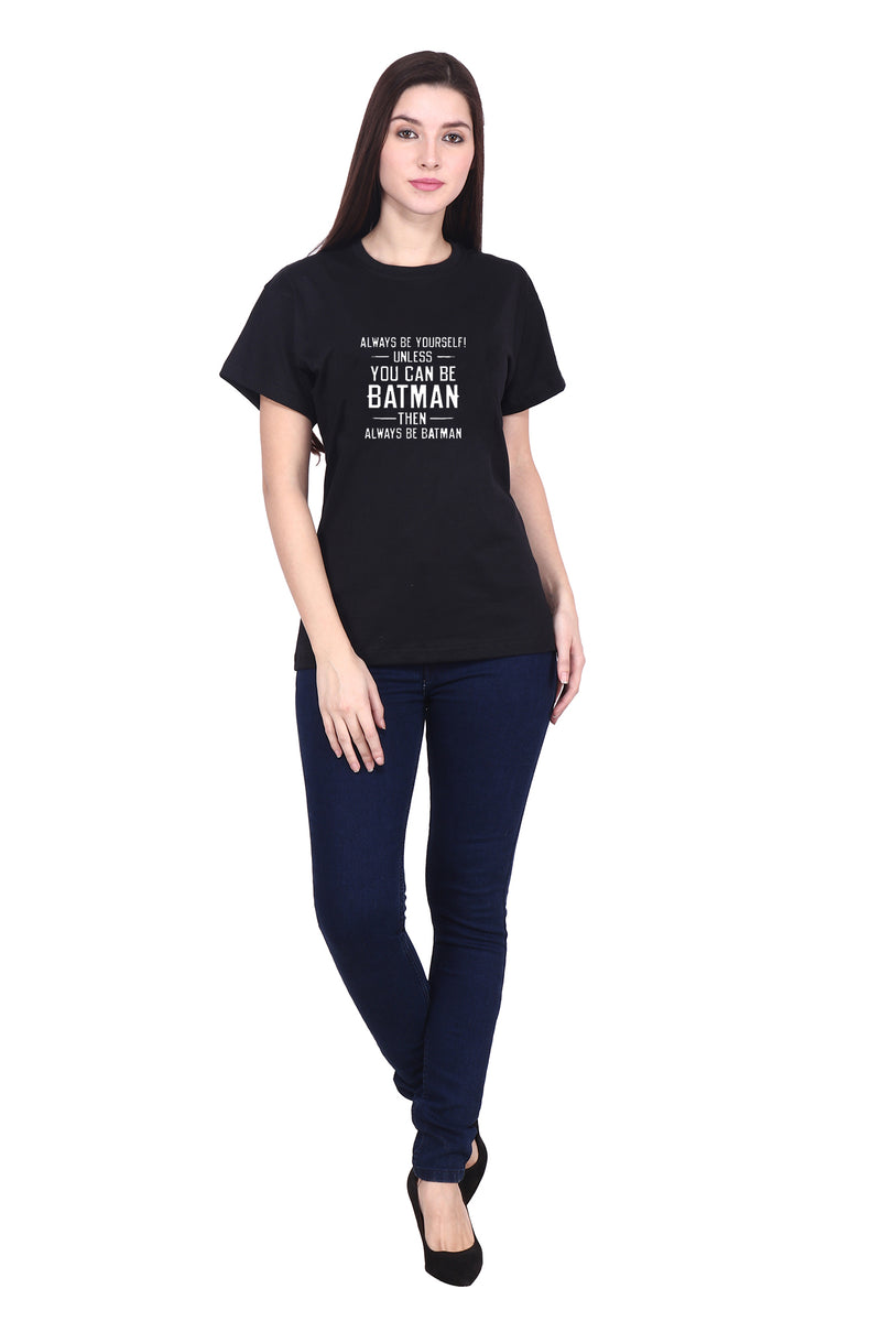 Always be Yourself Unless (F) - Black