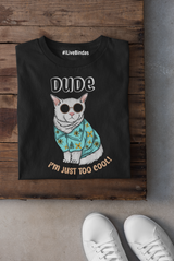 COOL DUDE 100% COTTON T-SHIRT (UNISEX FIT)