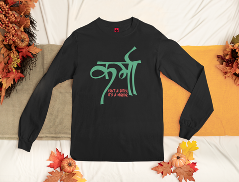 KARMA Full sleeve UNISEX TSHIRT