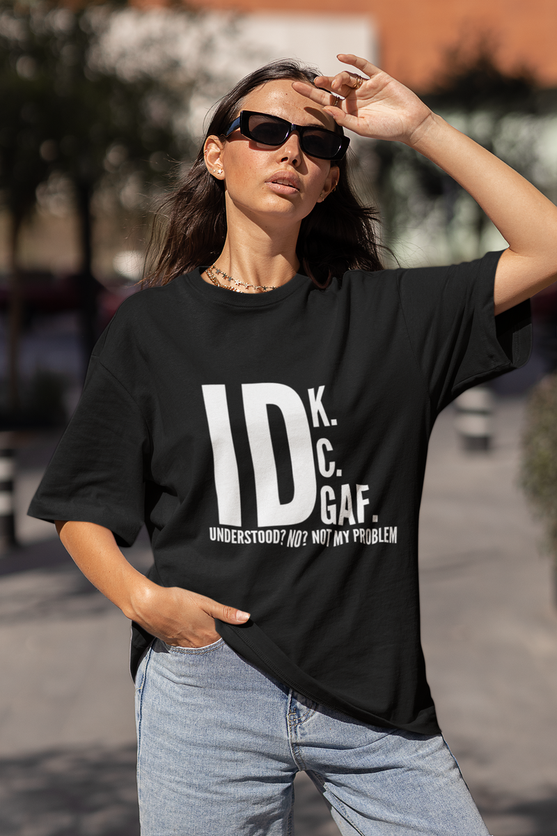 IDK OVERSIZED T-SHIRT (UNISEX FIT)