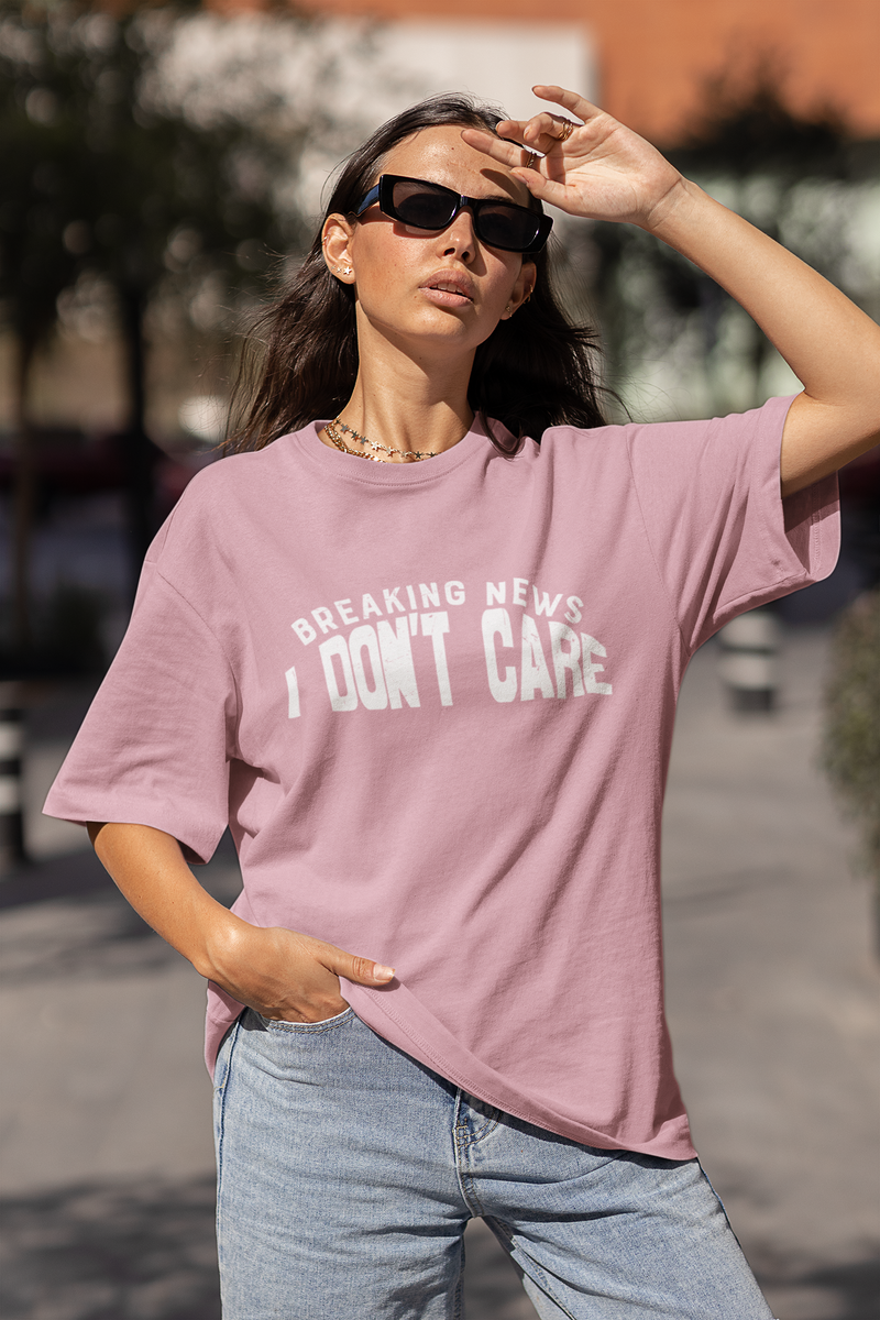 DON'T CARE OVERSIZED T-SHIRT (UNISEX FIT)