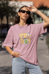 FRIDAY OVERSIZED T-SHIRT (UNISEX FIT)