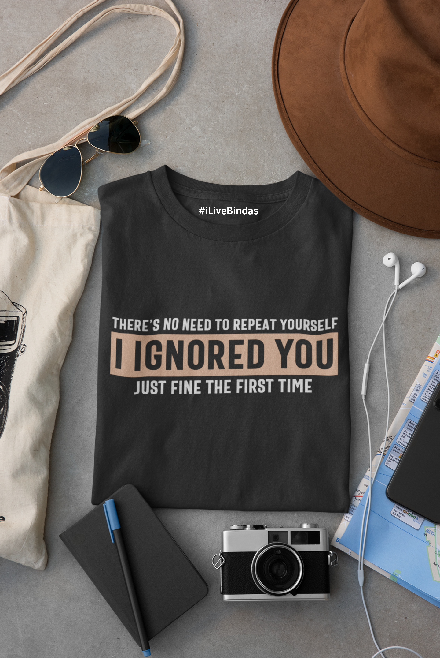 I IGNORED YOU 100% COTTON T-SHIRT (UNISEX FIT)