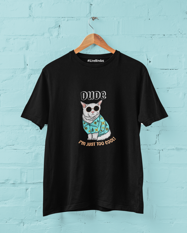 COOL DUDE 100% COTTON T-SHIRT (UNISEX FIT)