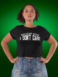 DON'T CARE CROP TOP