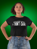 DON'T CARE CROP TOP