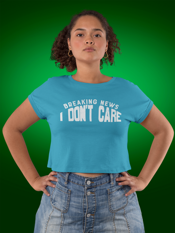 DON'T CARE CROP TOP
