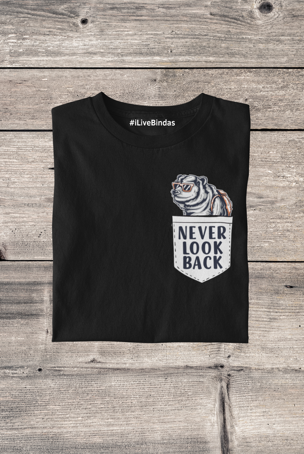 NEVER LOOK BACK 100% COTTON T-SHIRT