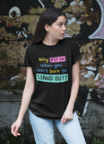 STAND OUT 100% COTTON T-SHIRT (UNISEX FIT)